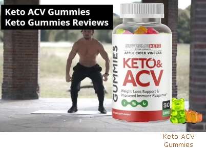 What Is Keto ACV Gummies Reviews